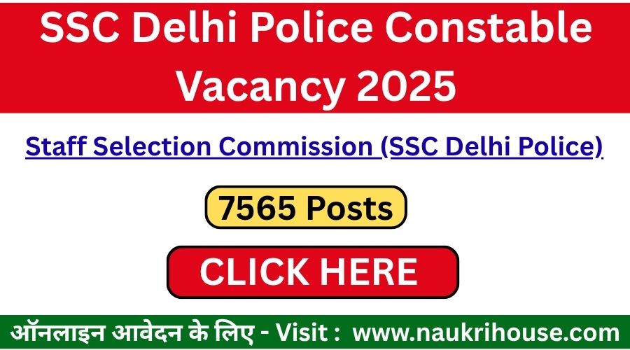 SC Delhi Police Constable Vacancy 2025