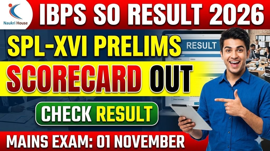 IBPS SO SPL XVI Prelims Result 2026 Scorecard Download