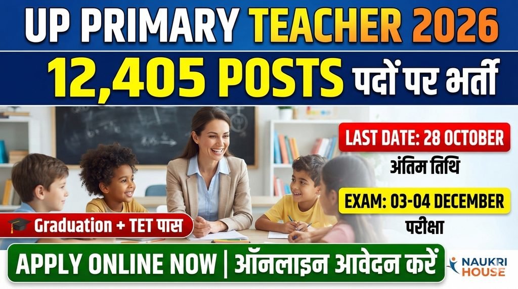 UPESSC UP Primary Teacher Recruitment 2026 Apply Online 12405 Posts